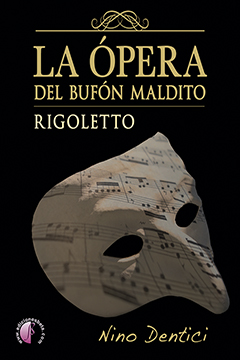 Rigoletto segons Nino Dentici